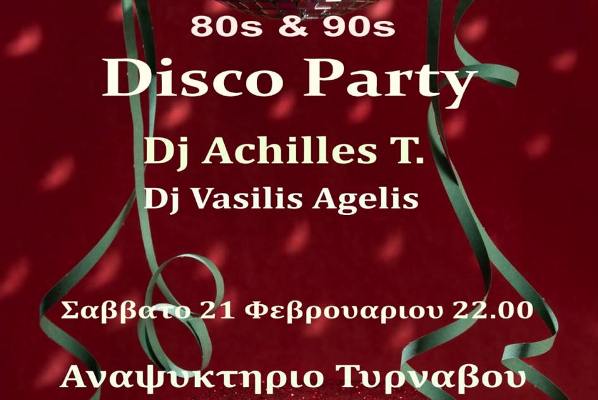 Disco party στο ''Αναψυκτήριο Τύρναβος''